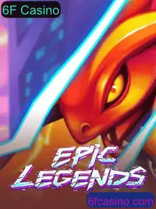 Explorando EpicLegends: A Aventura no 6F Casino