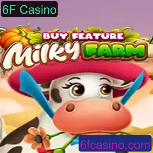 Descubra o Fascinante Mundo de MilkyFarmBuyFeature no 6F Casino