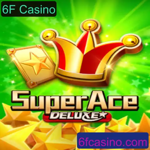 Explorando o Mundo Empolgante de SuperAceDeluxe no 6F Casino