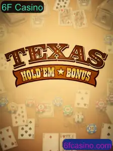 Experiência de Jogo Excitante com Texas Holdem Bonus no 6F Casino